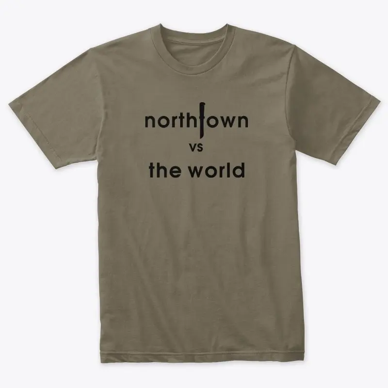 Northtown vs The World