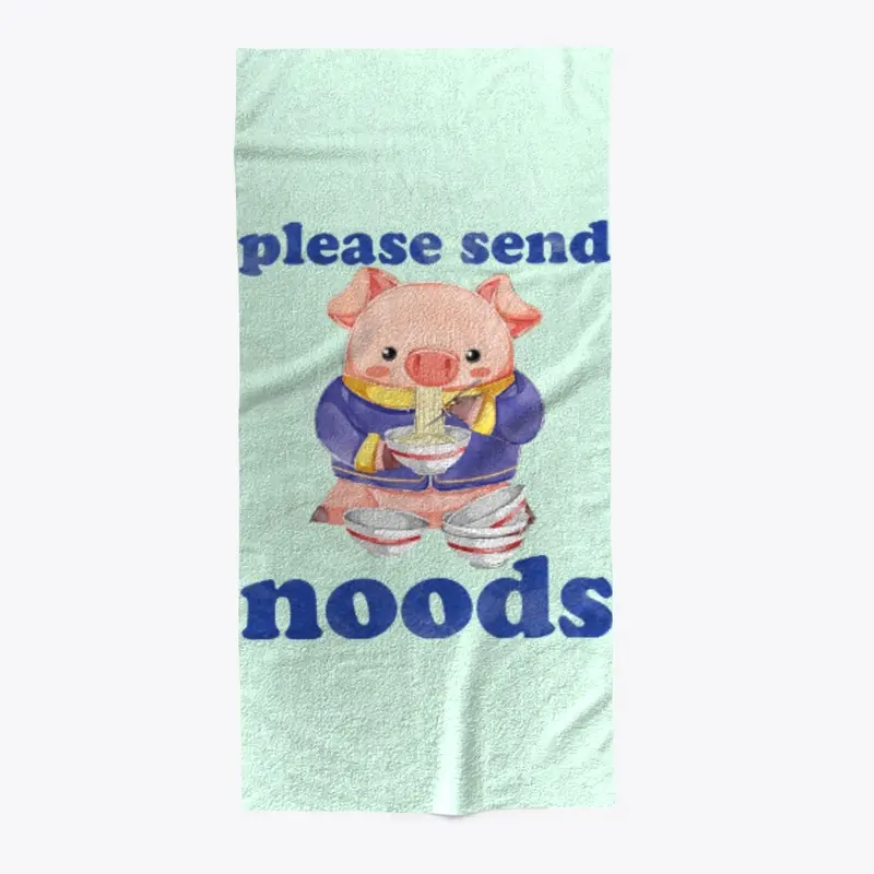 Please send Noods